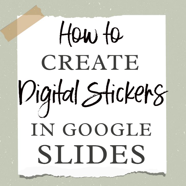 How to create digital stickers in google slides