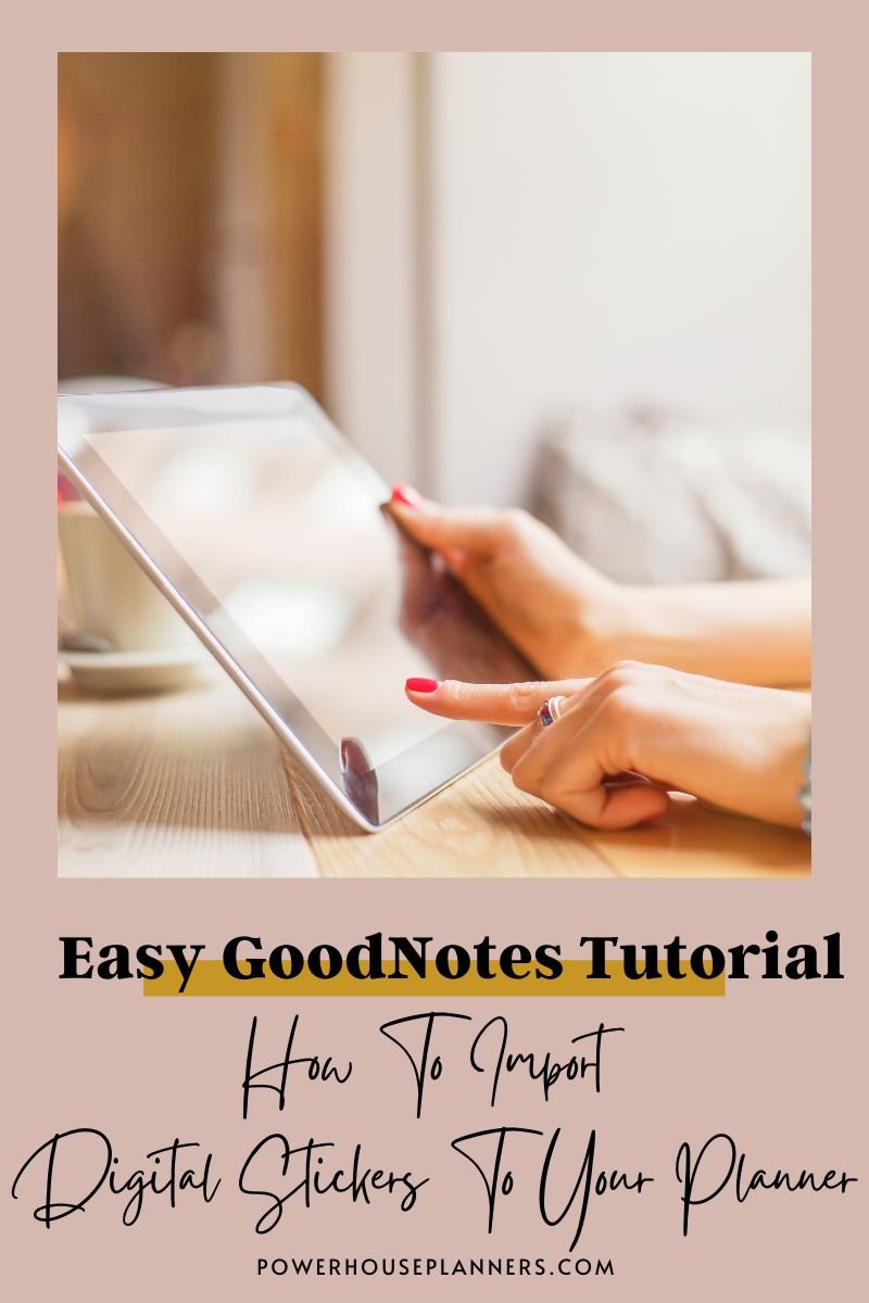 How To Add Digital Stickers To GoodNotes (2026)