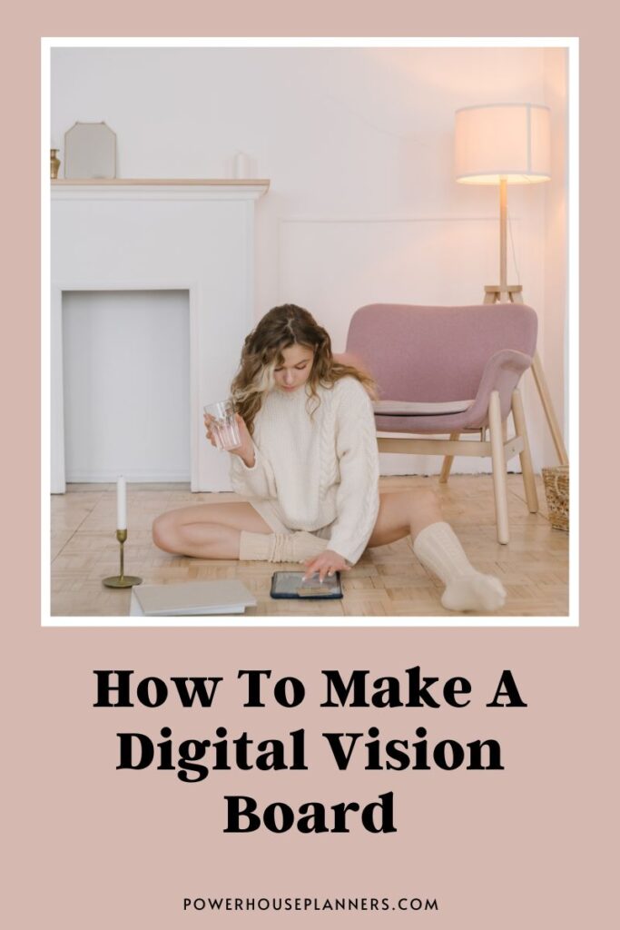 How To Make A Digital Vision Board