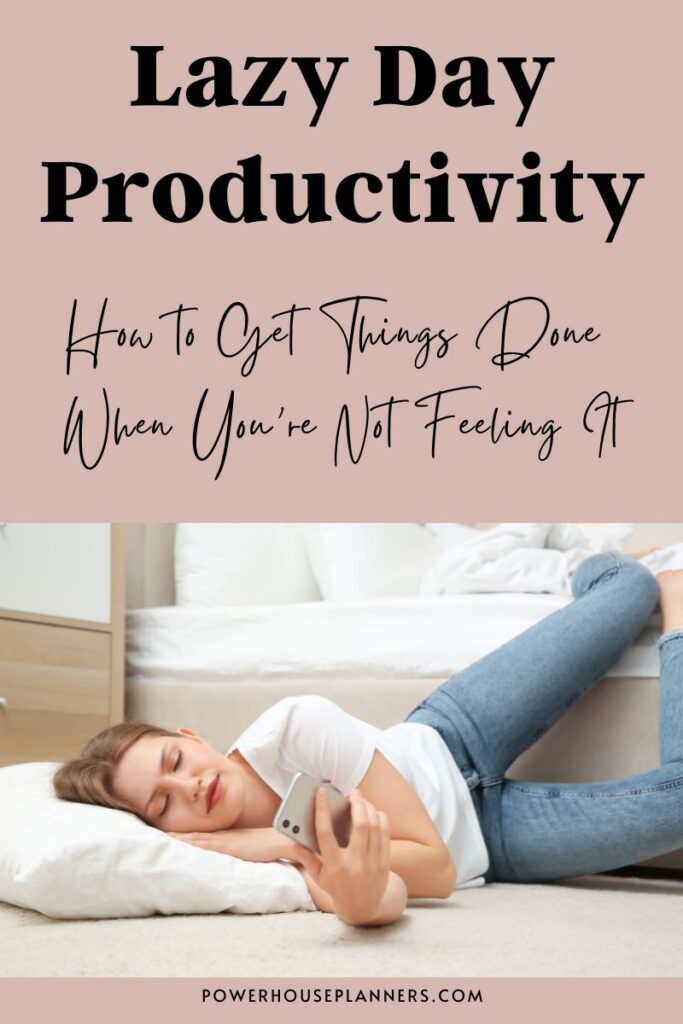 Lazy Day Productivity